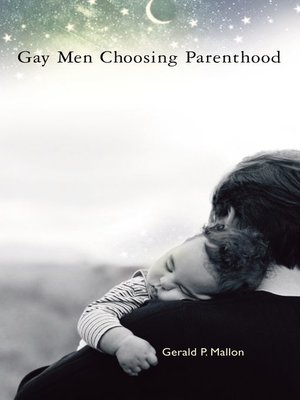 cover image of Gay Men Choosing Parenthood
